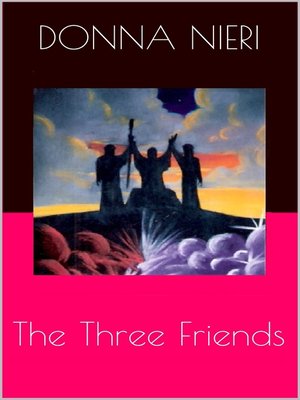 cover image of The Three Friends